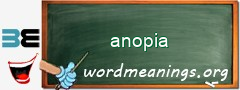WordMeaning blackboard for anopia